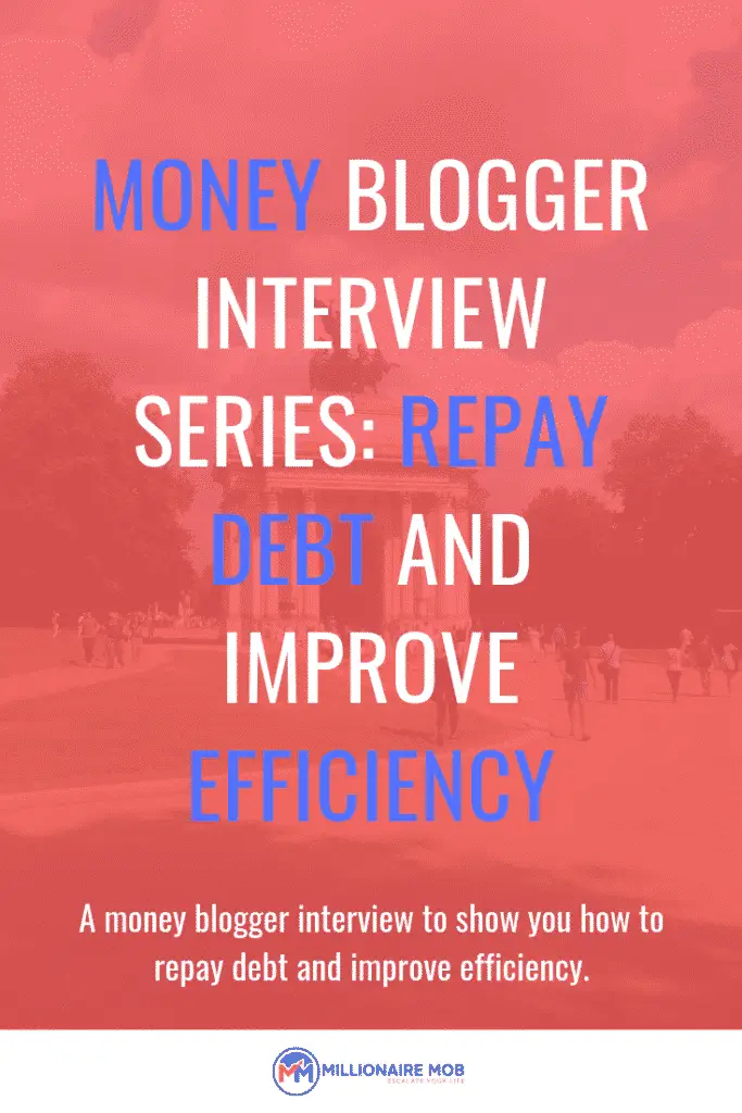 Money Blogger Interview Series - Repay Debt and Improve Efficiency (1)