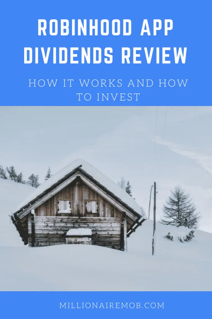 Robinhood Dividends Guide and Review