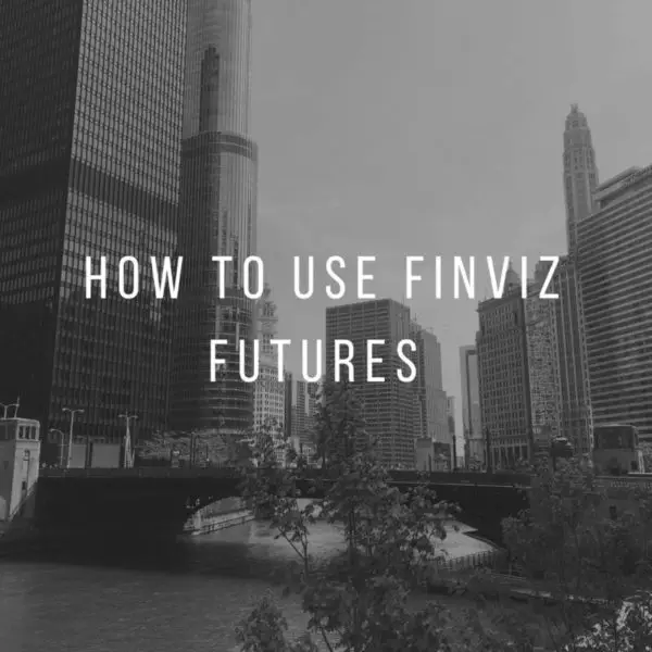 Using FINVIZ futures to Understand Market Trends