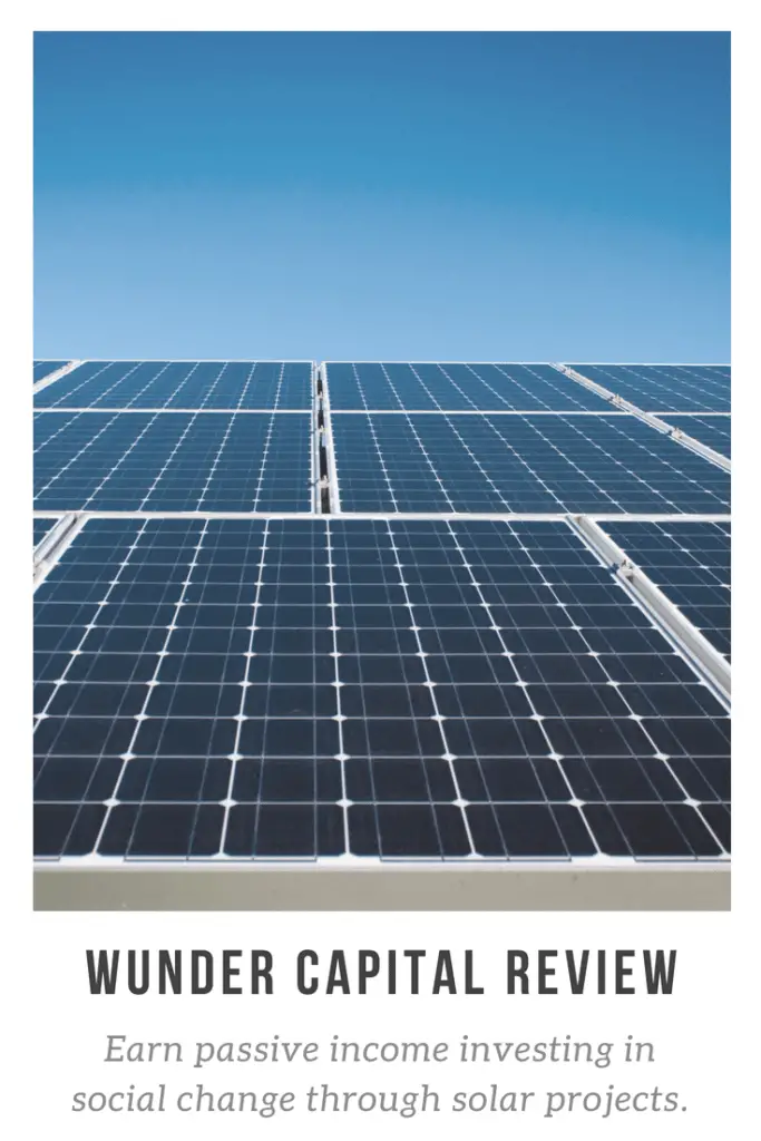 Wunder Capital Review - Earn passive income investing in social change with solar projects