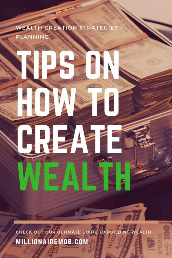 13 Wealth Creation Tips You Need to Know | Millionaire Mob