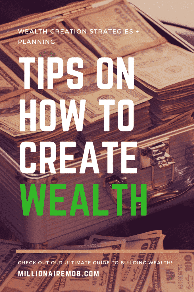 Tips on How to Create Wealth + Free Money Management Tools!
