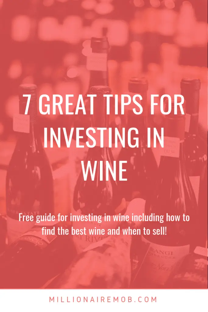 7 Great Tips for Investing in Wine