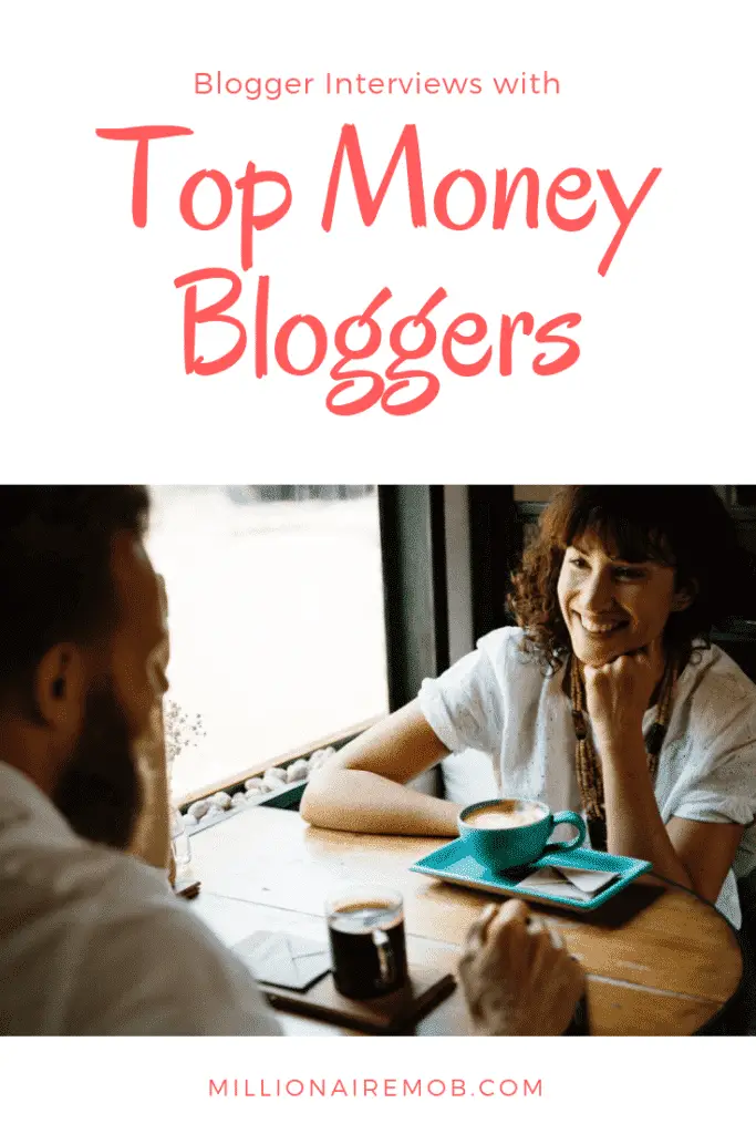 Blogger Interview Series with Top Money Bloggers