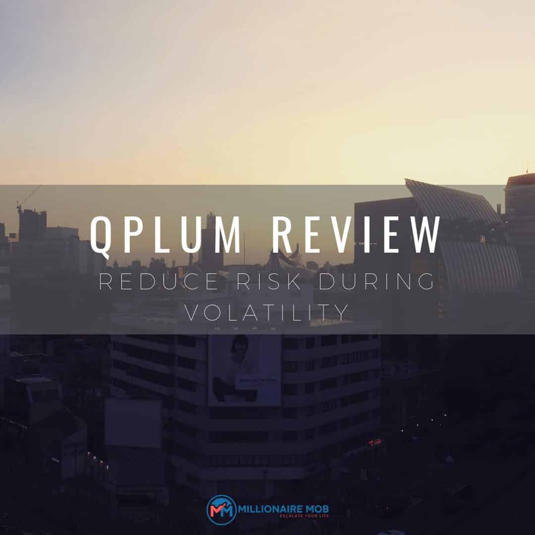 Qplum Review - Reduce Risk During Stock Market Volatility